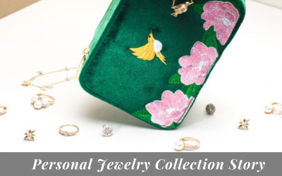 Thoughts on My Personal Jewelry Collection